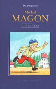 Okładka książki Michał Magon. Dziecko ulicy