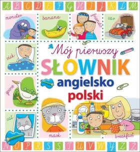 Okładka książki Mój pierwszy słownik angielsko-polski