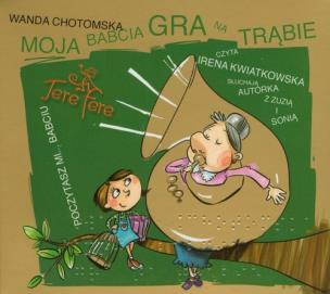 Okładka książki Moja babcia gra na trąbie - Audiobook