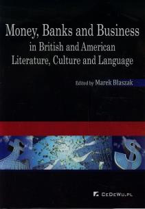 Okładka książki Money Banks and Business in British and American