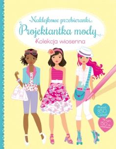Okładka książki Naklejkowe przebieranki Projektantka mody Kolekcja wiosenna