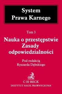 Okładka książki Nauka o przestępstwie Zasady odpowiedzialności tom 3