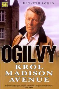 Okładka książki Ogilvy Król Madison Avenue