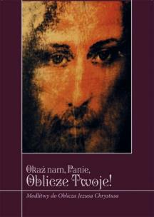 Okładka książki Okaż nam Panie oblicze Twoje