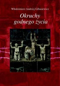 Okładka książki Okruchy godnego życia