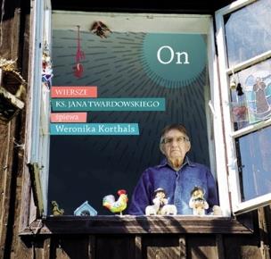 Okładka książki On. Wiersze Ks. Jana Twardowskiego