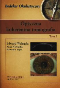 Okładka książki Optyczna koherentna tomografia Tom I