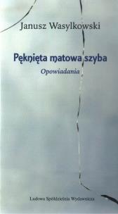 Okładka książki Pęknięta matowa szyba