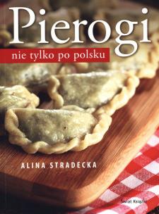 Okładka książki Pierogi nie tylko po polsku