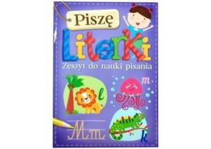 Okładka książki Piszę literki zeszyt do nauki pisania