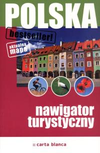 Okładka książki Polska Nawigator turystyczny 2012 CARTA BLANCA