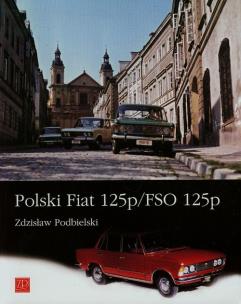 Okładka książki Polski Fiat 125p/FSO 125p