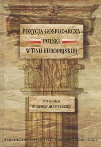 Okładka książki Pozycja gospodarcza Polski w Unii Europejskiej