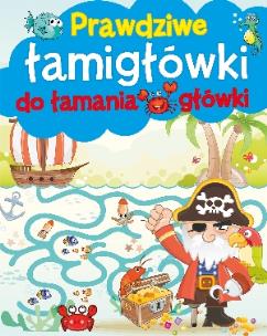 Okładka książki Prawdziwe łamigłówki do łamania główki