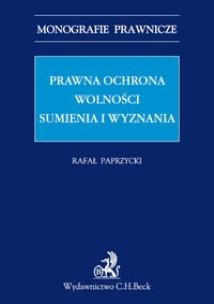 Okładka książki Prawna ochrona wolności sumienia i wyznania