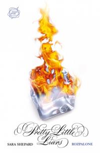 Okładka książki Pretty Little Liars T12 Rozpalone