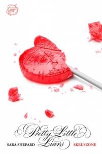 Okładka książki Pretty Little Liars T13 Skruszone