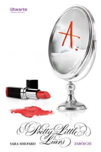 Okładka książki Pretty Little Liars T6 Zabójcze