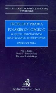 Okładka książki Problemy prawa polskiego i obcego w ujęciu historycznym praktycznym i teoretycznym