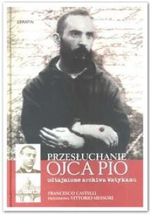Okładka książki Przesłuchanie Ojca Pio