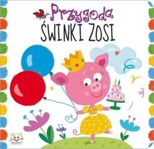 Okładka książki Przygoda świnki Zosi