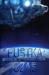 Okładka książki Pustka. Tom 2. Czas - Peter F. Hamilton