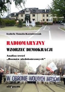 Okładka książki Radiomaryjny wzorzec demokracji