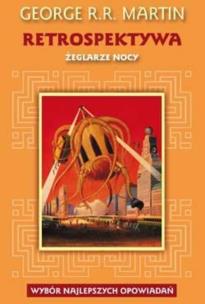Okładka książki Retrospektywa Żeglarze nocy