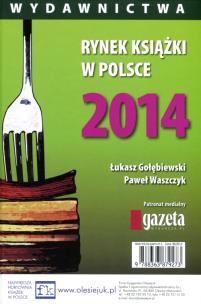 Okładka książki Rynek książki w Polsce 2014 - komplet 1-5
