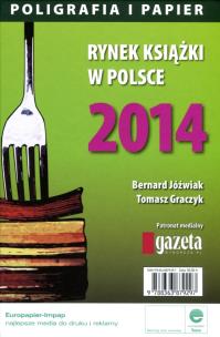 Okładka książki Rynek książki w Polsce 2014 Poligrafia i papier