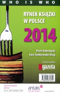 Okładka książki Rynek książki w Polsce 2014 Who is who