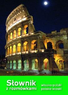 Okładka książki Słownik włosko-polski, polsko-włoski z rozmówkami