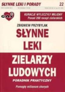 Okładka książki Słynne leki zielarzy ludowych