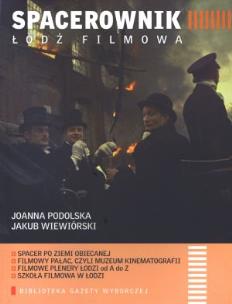 Okładka książki Spacerownik. Łódź filmowa