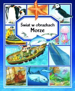 Okładka książki Świat w obrazkach - Morze BR