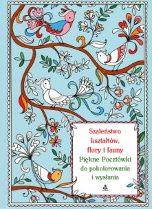 Okładka książki Szaleństwo kształtów, flory i fauny. Piękne ...