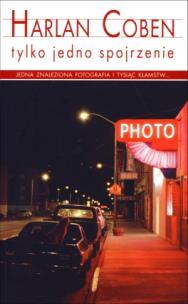 Okładka książki Tylko jedno spojrzenie pocket w.2014