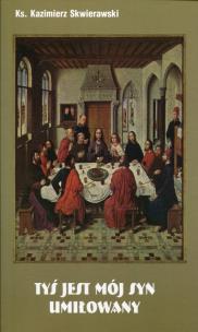 Okładka książki Tyś jest mój Syn umiłowany