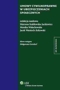 Okładka książki Umowy cywilnoprawne w ubezpieczeniach społecznych