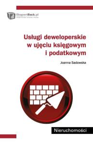 Okładka książki Usługi deweloperskie w ujęciu księgowym i podatkowym