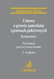Okładka książki Ustawa o prawie autorskim i prawach pokrewnych Komentarz