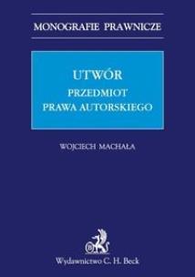 Okładka książki Utwór Przedmiot prawa autorskiego