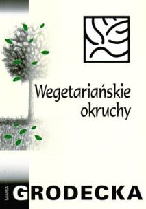 Okładka książki Wegetariańskie okruchy