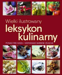 Okładka książki Wielki ilustrowany leksykon kulinarny