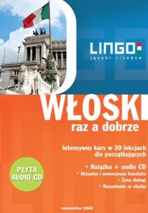 Okładka książki Włoski raz a dobrze - intensywny kurs w 30 lekc.