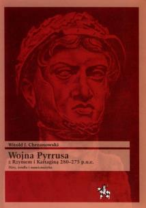 Okładka książki Wojna Pyrrusa z Rzymem i Kartaginą 280-275 p.n.e.