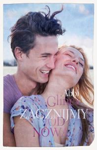 Zacznijmy od nowa. Pocket. Autor: Glines Abbi. Multiszop.pl Okładka książki Zacznijmy od nowa. Pocket