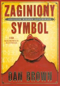 Okładka książki Zaginiony symbol. Specjalne wydanie ilustrowane