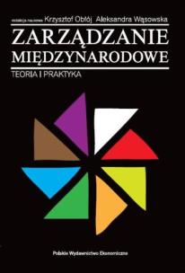 Okładka książki Zarządzanie międzynarodowe. Teoria i praktyka