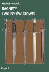 Okładka książki Bagnety I wojny światowej Część II